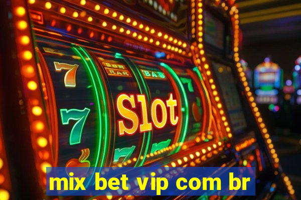 mix bet vip com br